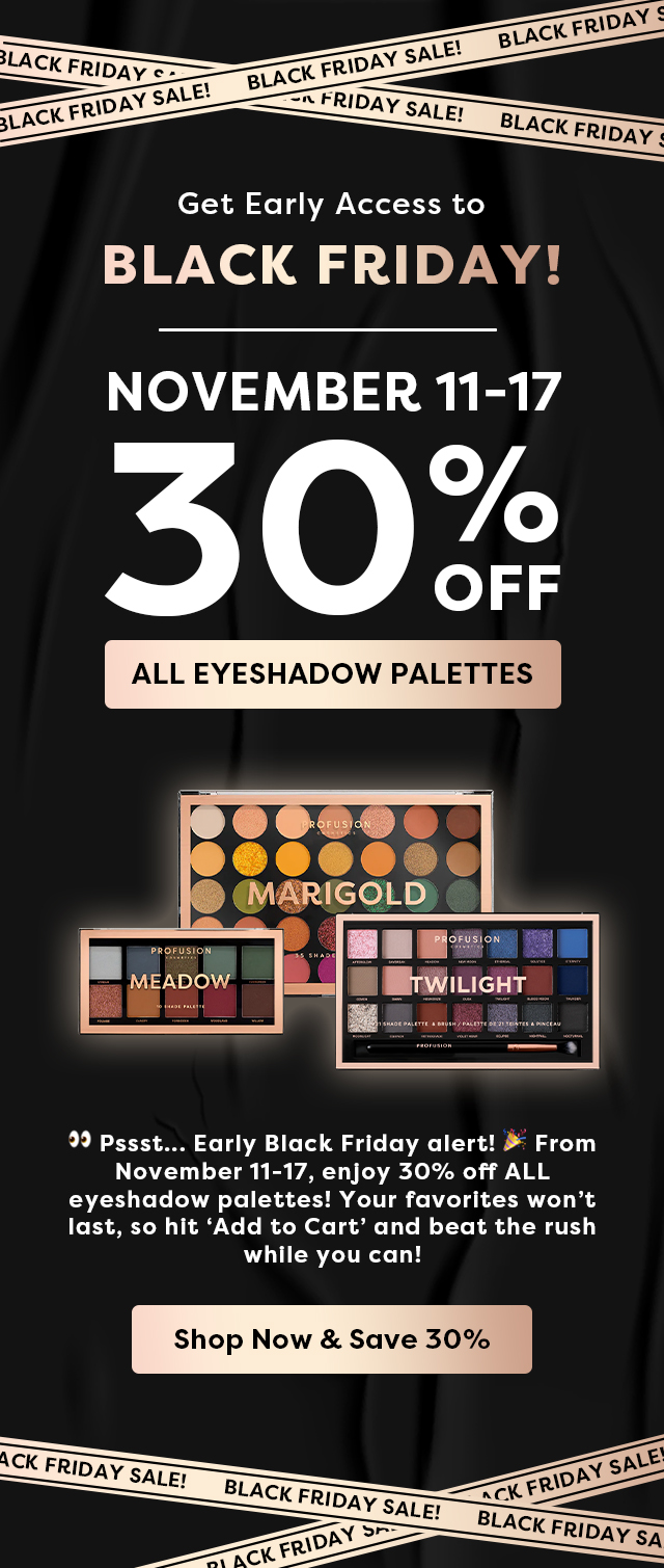 30% off all eye shadow palettes